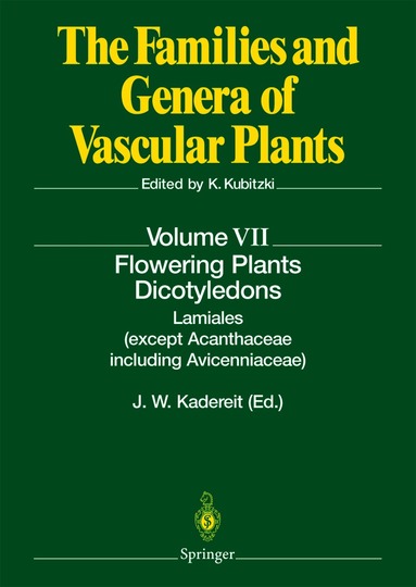 Joachim W. Kadereit - Flowering Plants · Dicotyledons, Inbunden