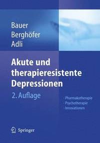 bokomslag Akute und therapieresistente Depressionen