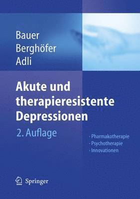 bokomslag Akute und therapieresistente Depressionen