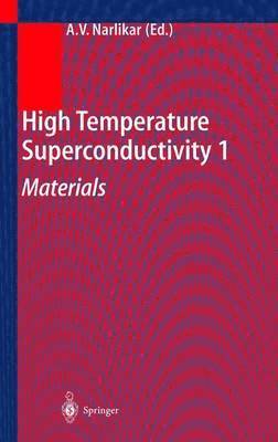 Anant V. Narlikar, A. V. Narlikar - High Temperature Superconductivity 1, Inbunden