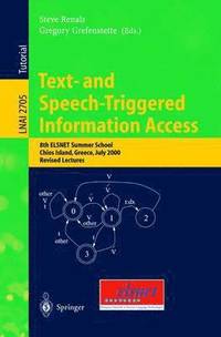 bokomslag Text- and Speech-Triggered Information Access