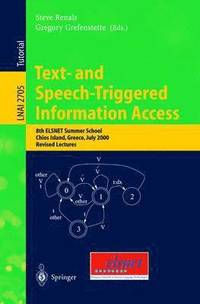 bokomslag Text- and Speech-Triggered Information Access