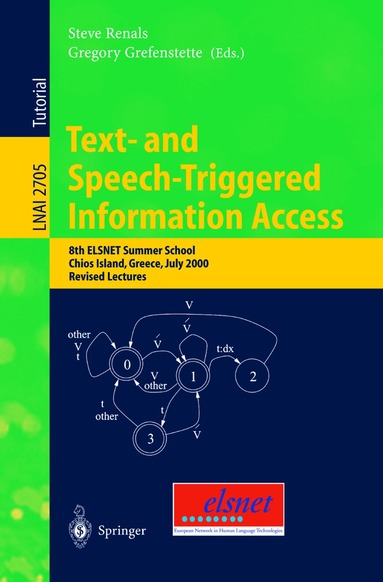 Steve Renals, Gregory Grefenstette - Text- and Speech-Triggered Information Access, Häftad