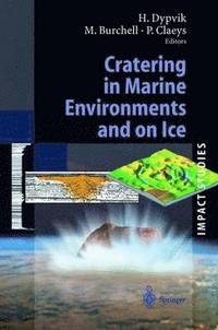 bokomslag Cratering in Marine Environments and on Ice