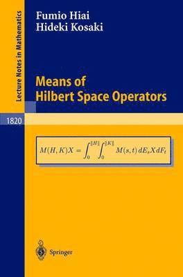 Means of Hilbert Space Operators 1