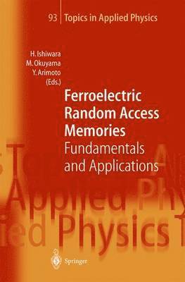 Ferroelectric Random Access Memories 1