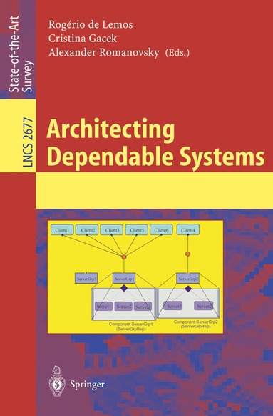 Rogério de Lemos, Cristina Gacek, Alexander Romanovsky - Architecting Dependable Systems, Häftad