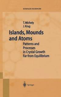 bokomslag Islands, Mounds and Atoms