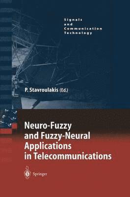 Neuro-Fuzzy and Fuzzy-Neural Applications in Telecommunications 1