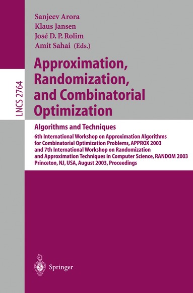 Sanjeev Arora, Klaus Jansen, Jose D.P. Rolim, Amit Sahai - Approximation, Randomization, and Combinatorial Optimization. Algorithms and Techniques, Häftad