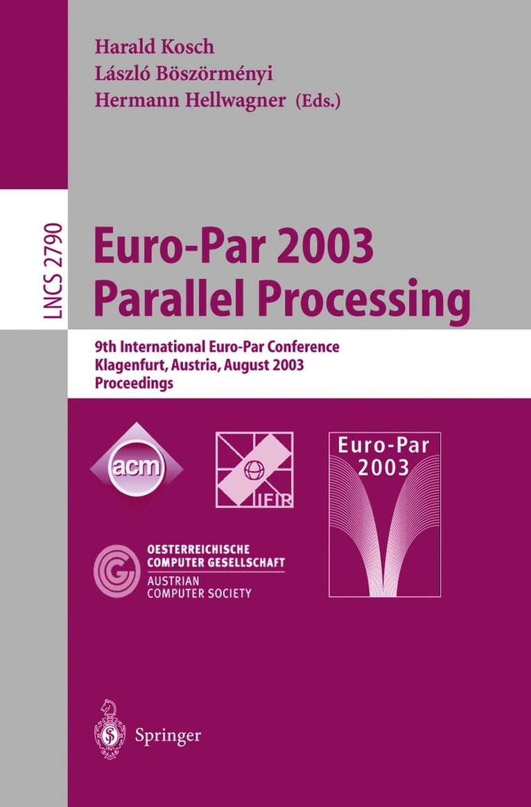 Harald Kosch, László Böszörményi, Hermann Hellwagner - Euro-Par 2003 Parallel Processing, Häftad