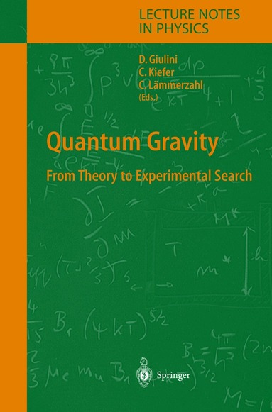 Domenico J. W. Giulini, Claus Kiefer, Claus Lämmerzahl - Quantum Gravity, Inbunden