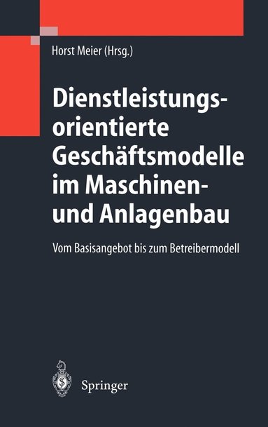 bokomslag Dienstleistungsorientierte Geschftsmodelle im Maschinen- und Anlagenbau