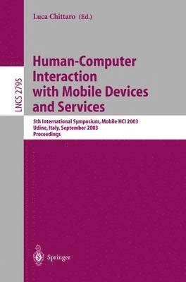 Luca Chittaro - Human-Computer Interaction with Mobile Devices and Services, Häftad