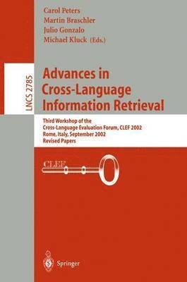 Advances in Cross-Language Information Retrieval 1