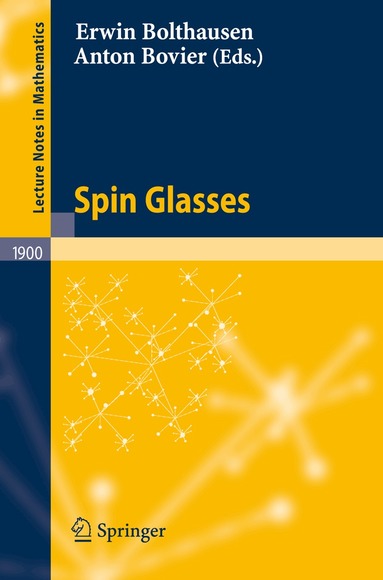 Erwin Bolthausen, Anton Bovier - Spin Glasses, Häftad
