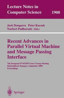 Recent Advances in Parallel Virtual Machine and Message Passing Interface 1