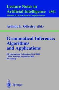 bokomslag Grammatical Inference: Algorithms and Applications