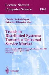 bokomslag Trends in Distributed Systems: Towards a Universal Service Market