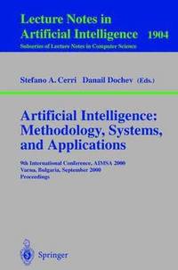 bokomslag Artificial Intelligence: Methodology, Systems, and Applications