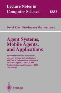 bokomslag Agent Systems, Mobile Agents, and Applications
