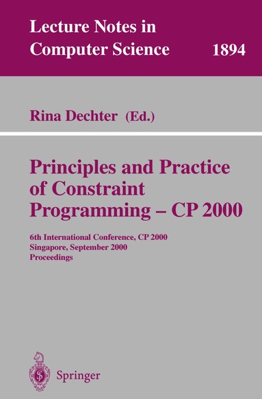 Rina Dechter - Principles and Practice of Constraint Programming - CP 2000, Häftad