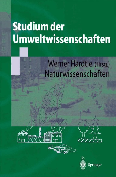 Werner Härdtle - Studium der Umweltwissenschaften, Häftad