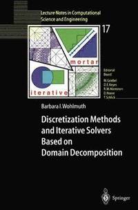 bokomslag Discretization Methods and Iterative Solvers Based on Domain Decomposition