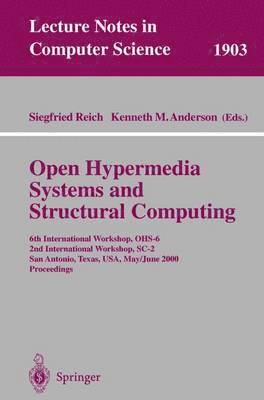Open Hypermedia Systems and Structural Computing 1