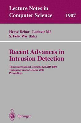 Recent Advances in Intrusion Detection 1