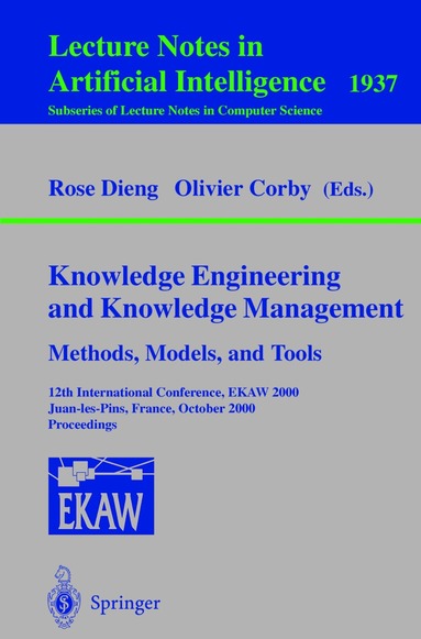 Rose Dieng, Olivier Corby - Knowledge Engineering and Knowledge Management. Methods, Models, and Tools, Häftad