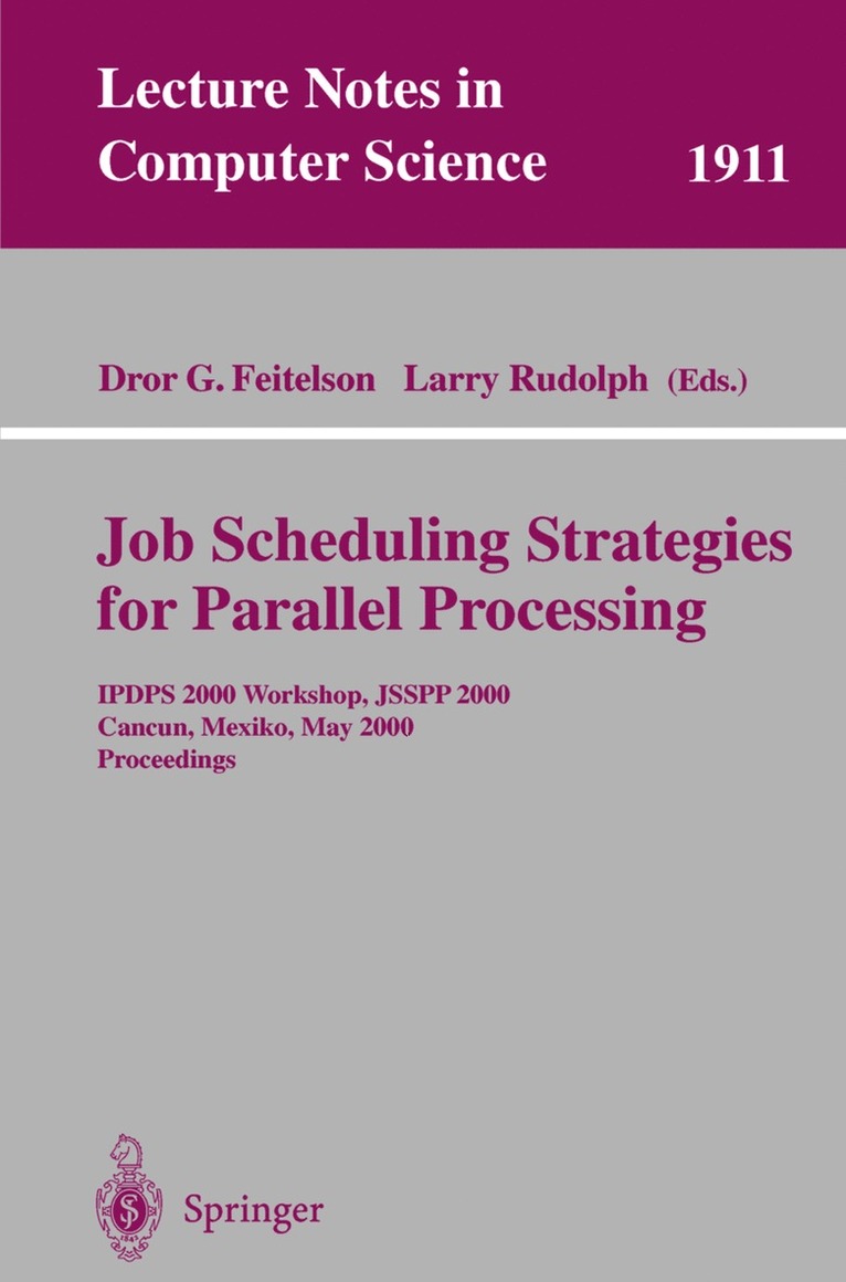 Dror G. Feitelson, Larry Rudolph - Job Scheduling Strategies for Parallel Processing, Häftad