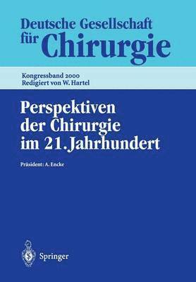 bokomslag Perspektiven der Chirurgie im 21. Jahrhundert