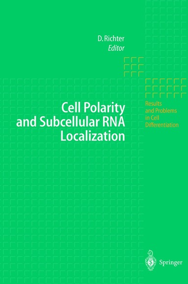 D. Richter, Dietmar Richter - Cell Polarity and Subcellular RNA Localization, Inbunden