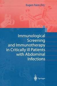 bokomslag Immunological Screening and Immunotherapy in Critically ill Patients with Abdominal Infections