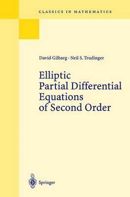 David Gilbarg, Neil S. Trudinger, D. Gilbarg - Elliptic Partial Differential Equations of Second Order, Häftad