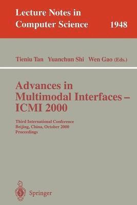 Advances in Multimodal Interfaces - ICMI 2000 1