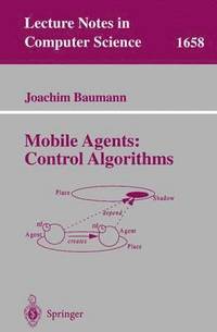 bokomslag Mobile Agents: Control Algorithms