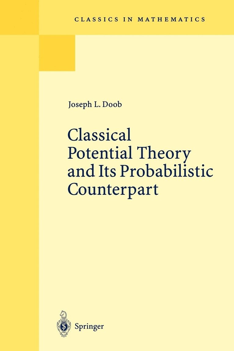 Classical Potential Theory and Its Probabilistic Counterpart 1