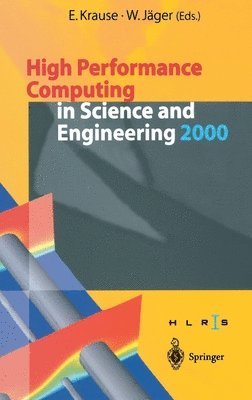 Egon Krause, Willi Jager, W. Jager, E. Krause, W. Jäger - High Performance Computing in Science and Engineering 2000, Inbunden