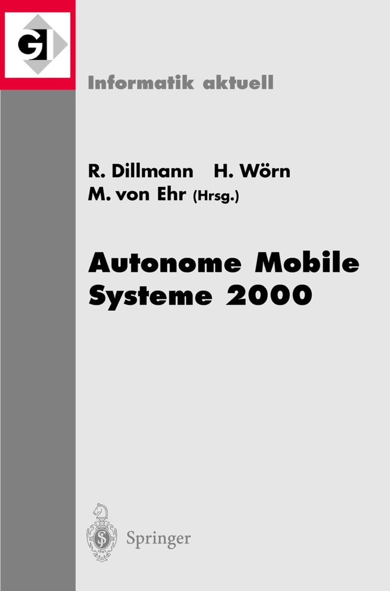 Rüdiger Dillmann, Heinz Wörn, Markus von Ehr, Markus Von Ehr - Autonome Mobile Systeme 2000, Häftad
