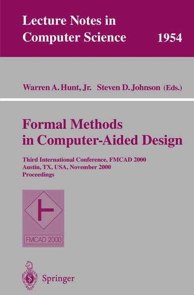 Warren A. Jr. Hunt, Steven D. Johnson - Formal Methods in Computer-Aided Design, Häftad