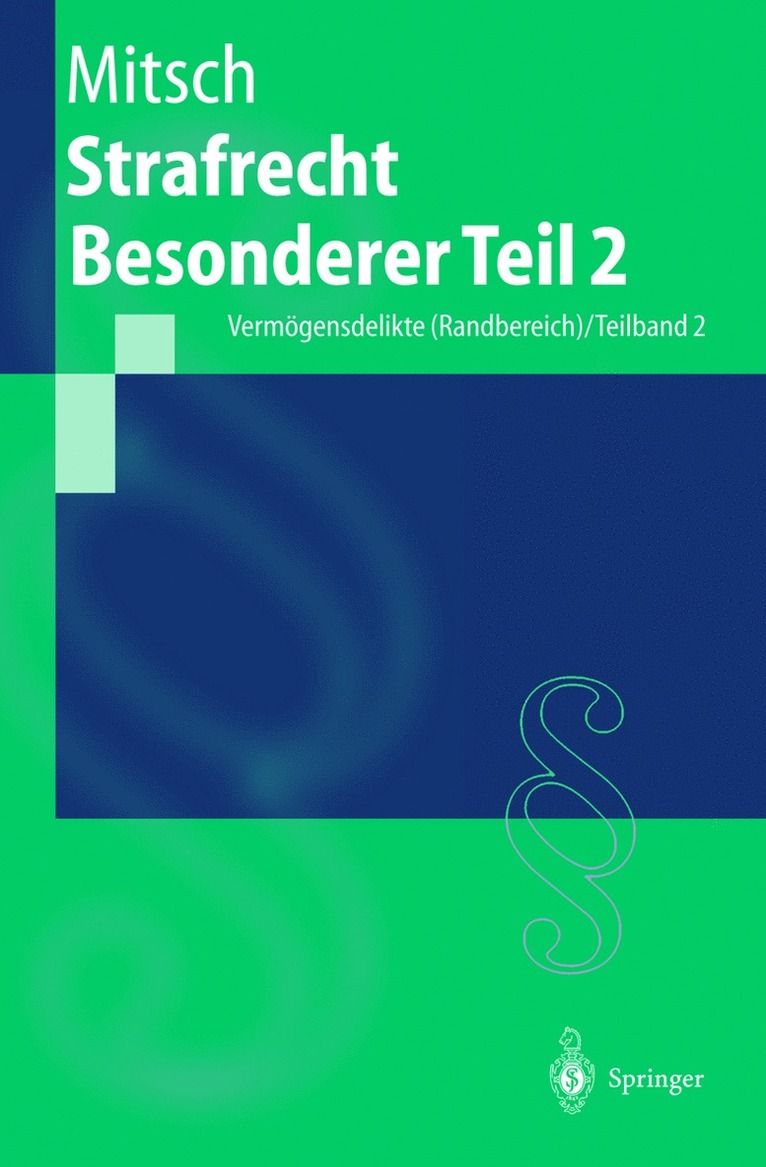 Wolfgang Mitsch - Strafrecht Besonderer Teil 2, Häftad