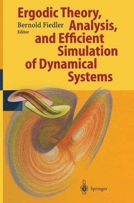 Ergodic Theory, Analysis and Efficient Simulation of Dynamical Systems 1