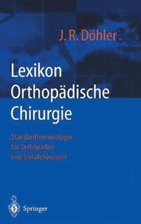 bokomslag Lexikon Orthopadische Chirurgie