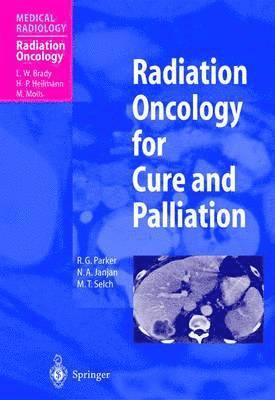 bokomslag Radiation Oncology for Cure and Palliation