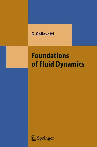 Giovanni Gallavotti - Foundations of Fluid Dynamics, Inbunden
