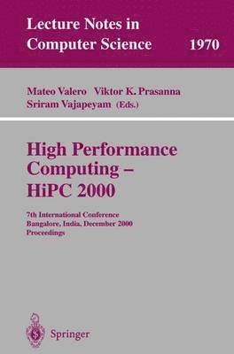 High Performance Computing - HiPC 2000 1