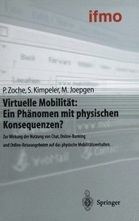 bokomslag Virtuelle Mobilitat: Ein Phanomen Mit Physischen Konsequenzen?