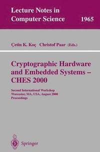 bokomslag Cryptographic Hardware and Embedded Systems - CHES 2000